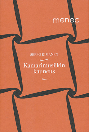 Kimanen, Seppo - Kamarimusiikin kauneus 