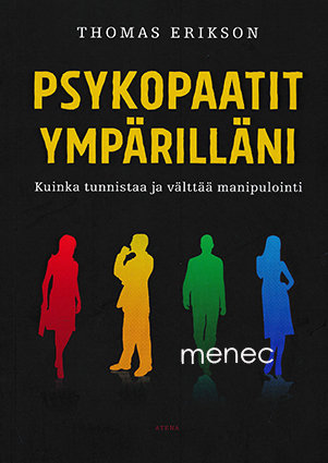 Erikson, Thomas - Psykopaatit ympärilläni 