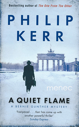 Kerr, Philip - Quiet Flame 