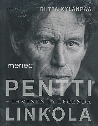 Kylänpää, Riitta - Pentti Linkola - ihminen ja legenda 
