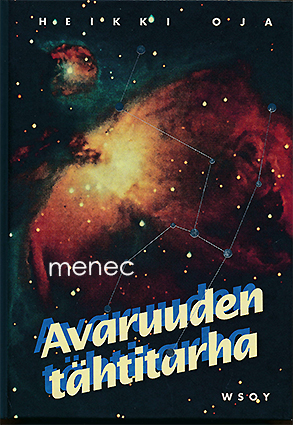 Oja, Heikki - Avaruuden tähtitarha 