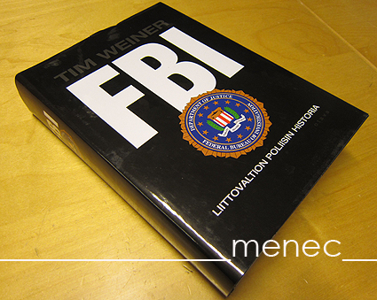 Weiner, Tim - FBI. Liittovaltion poliisin historia 