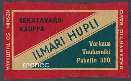 Kauppiasetiketti, Ilmari Hupli, Varkaus, Taulumäki 
