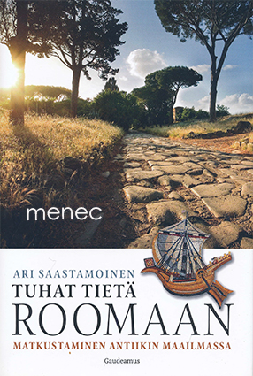 Saastamoinen, Ari - Tuhat tietä Roomaan 
