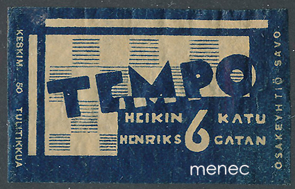 Tulitikkuetiketti, Tempo, Helsinki 