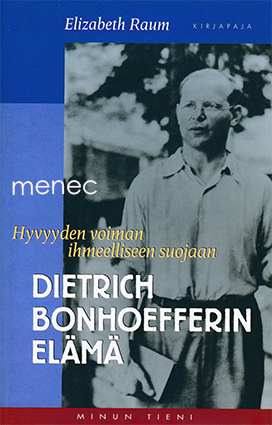 Raum, Elizabeth - Dietrich Bonhoefferin elämä 