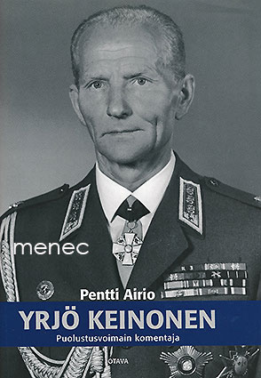 Airio, Pentti - Yrjö Keinonen. Puolustusvoimain komentaja 