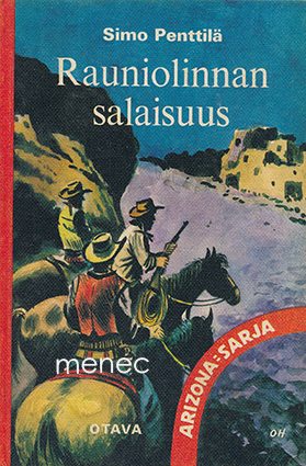 Penttilä, Simo - Rauniolinnan salaisuus 