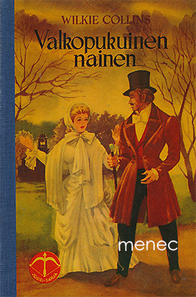 Collins, Wilkie - Valkopukuinen nainen 