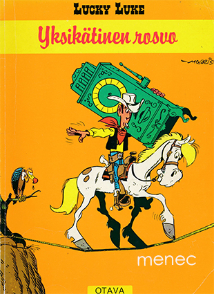 Lucky Luke. Yksikätinen rosvo 