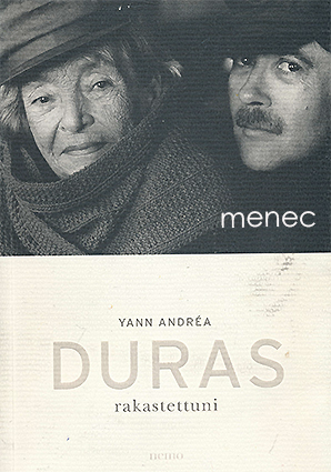 Andréa, Yann - Duras, rakastettuni 