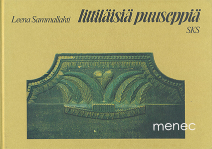 Sammallahti, Leena - Iittiläisiä puuseppiä 