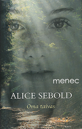 Sebold, Alice - Oma taivas 