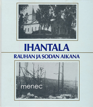 Ihantala rauhan ja sodan aikana 