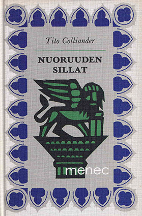 Colliander, Tito - Nuoruuden sillat 