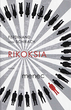 Schirach, Ferdinand von - Rikoksia 