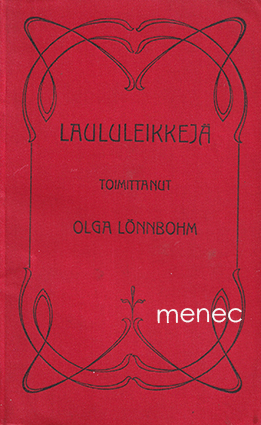 Lönnbohm, Olga - Laululeikkejä 