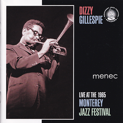 Gillespie, Dizzy - Live at the 1965 Monterey Jazz Festival 