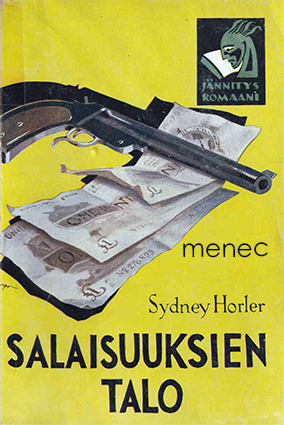 Horler, Sidney - Salaisuuksien talo 