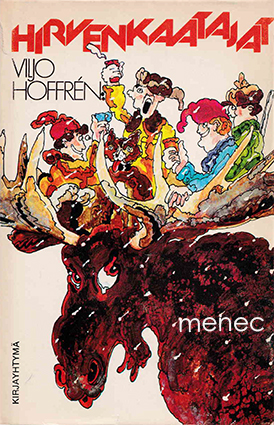 Hoffrén, Viljo - Hirvenkaatajat 