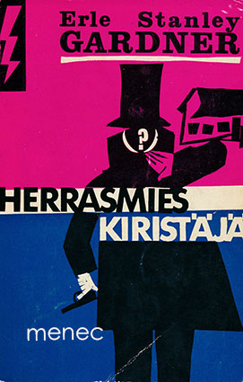Gardner, Erle Stanley - Herrasmieskiristäjä 