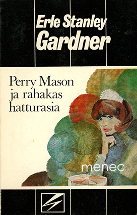 Gardner, Erle Stanley - Perry Mason ja rahakas hatturasia 