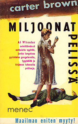 Brown, Carter - Miljoonat pelissä 