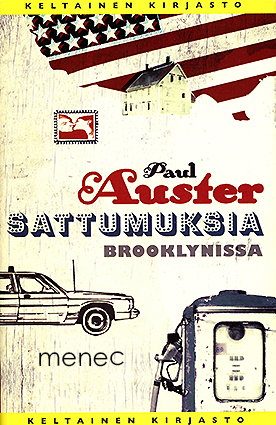 Auster, Paul - Sattumuksia Brooklynissa 