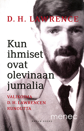 Lawrence, D. H. - Kun ihmiset ovat olevinaan jumalia 