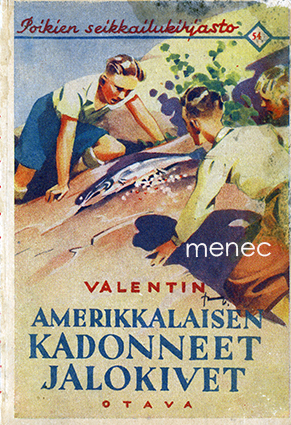 Valentin - Amerikkalaisen kadonneet jalokivet 