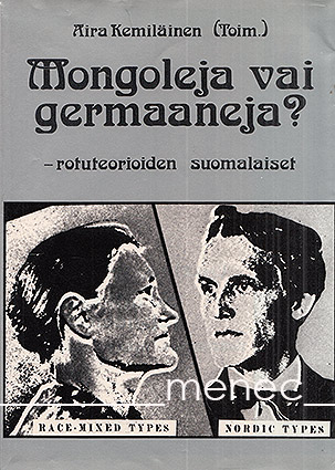 Kemiläinen, Aira & Hietala, Marjatta & Suvanto, Seppo - Mongoleja vai germaaneja? 