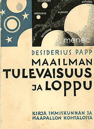 Papp, Desiderius - Maailman tulevaisuus ja loppu 