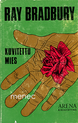 Bradbury, Ray - Kuvitettu mies 