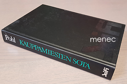 Pohl, Frederik - Kauppamiesten sota 