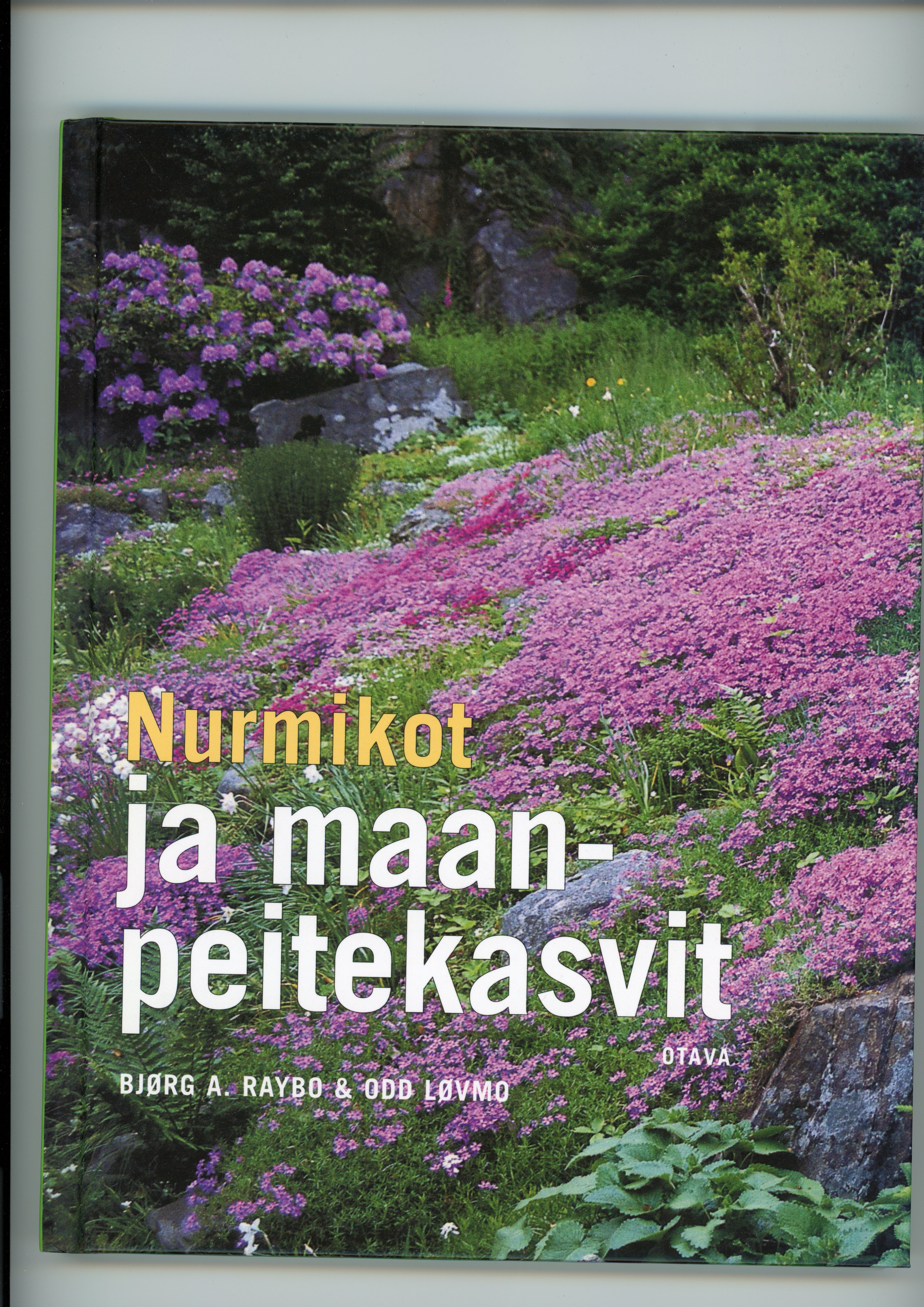 Raybo, Björg A. & Lövmo, Odd - Nurmikot ja maanpeitekasvit 
