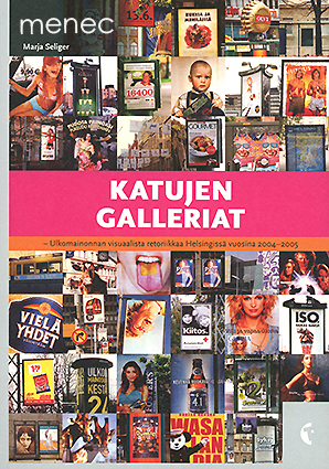 Seliger, Marja - Katujen galleriat 