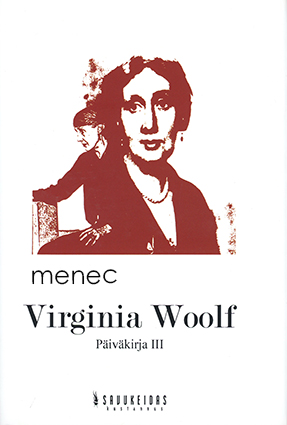 Woolf, Virginia - Päiväkirja. III 