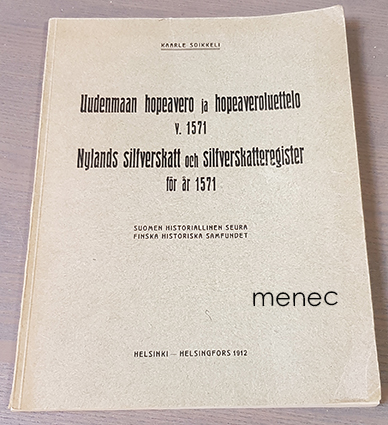 Uudenmaan hopeavero ja hopeaveroluettelo v. 1571 