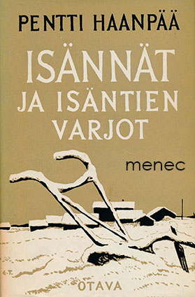 Haanpää, Pentti - Isännät ja isäntien varjot 