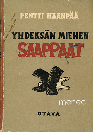 Haanpää, Pentti - Yhdeksän miehen saappaat 