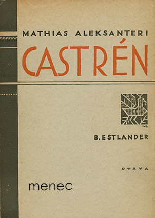 Estlander, B. - Matias Aleksanteri Castrén 
