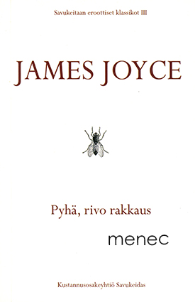 Joyce, James - Pyhä, rivo rakkaus 