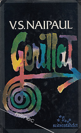 Naipaul, V. S. - Gerillat 