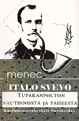 Svevo, Italo - Tupakanpolton nautinnosta ja paheesta 