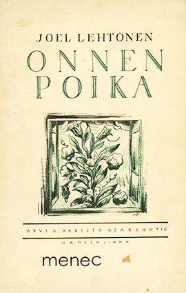 Lehtonen, Joel - Onnen poika 