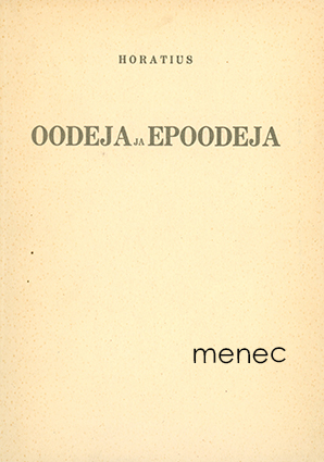 Horatius - Oodeja ja epoodeja 