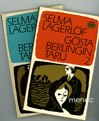 Lagerlöf, Selma - Gösta Berlingin taru. I–II 