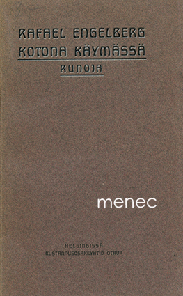 Engelberg, Rafael - Kotona käymässä 