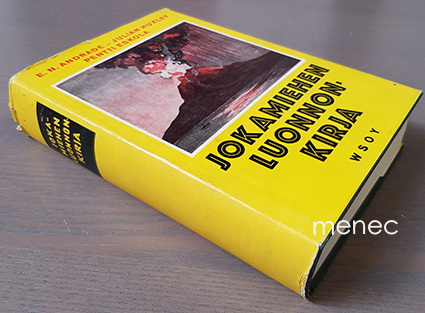 Andrade, E. N. & Huxley, Julian & Eskola, Pentti - Jokamiehen luonnonkirja 