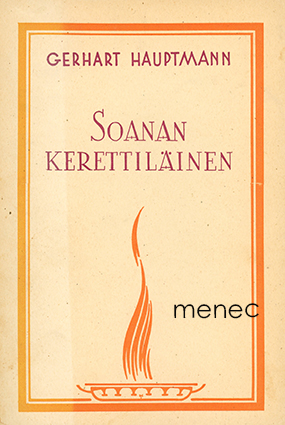 Hauptmann, Gerhart - Soanan kerettiläinen 